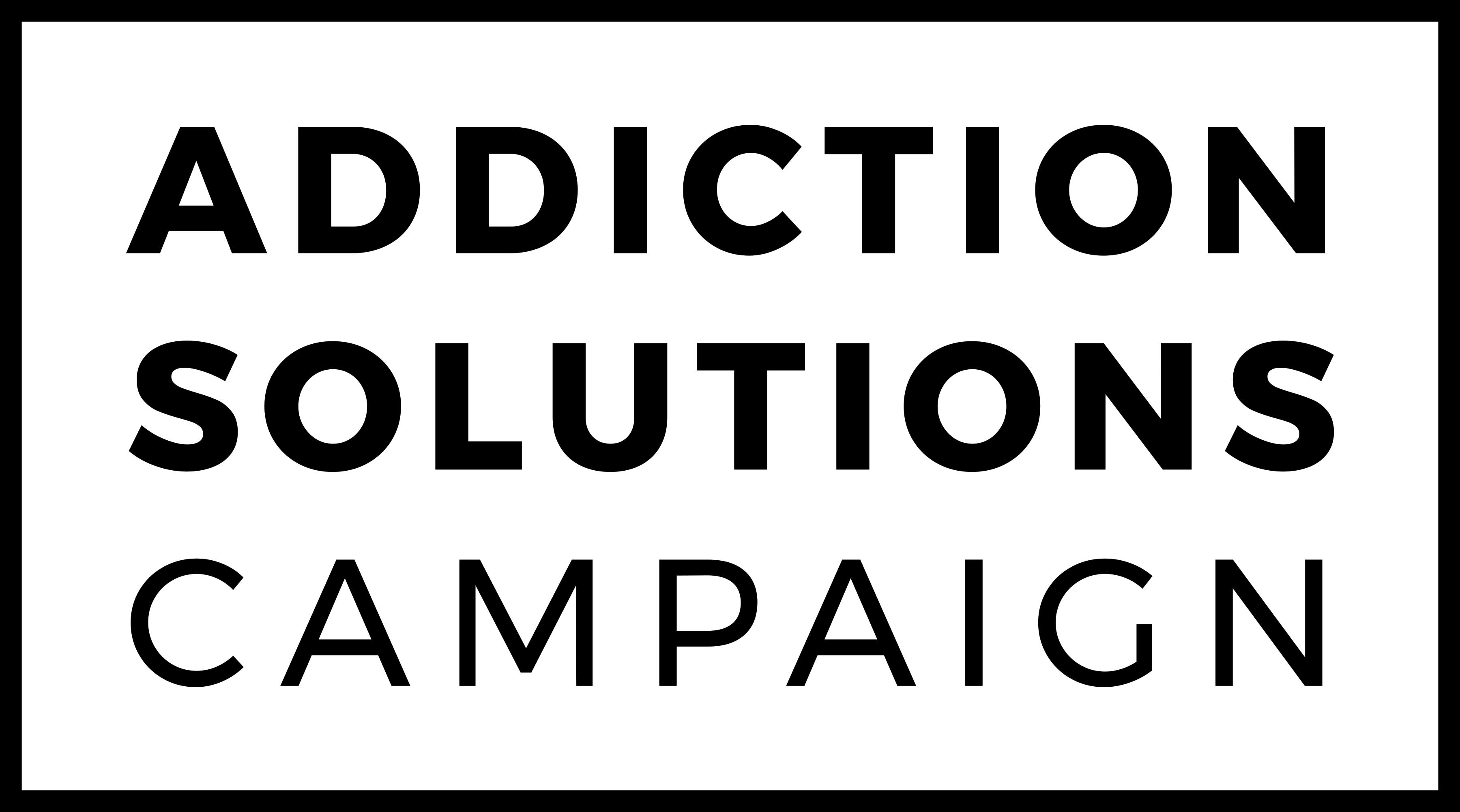 Addiction Solutions Campaign
